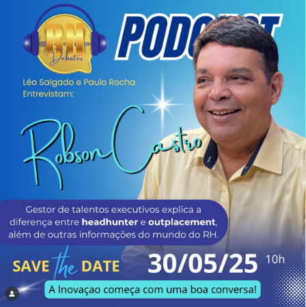 Participação de Robson Castro no RH Debates Podcast